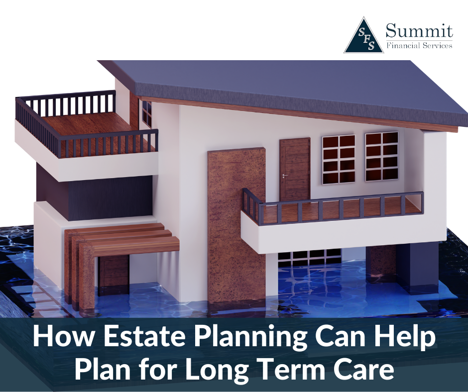 How Estate Planning Can Help Prepare for Long Term Care  